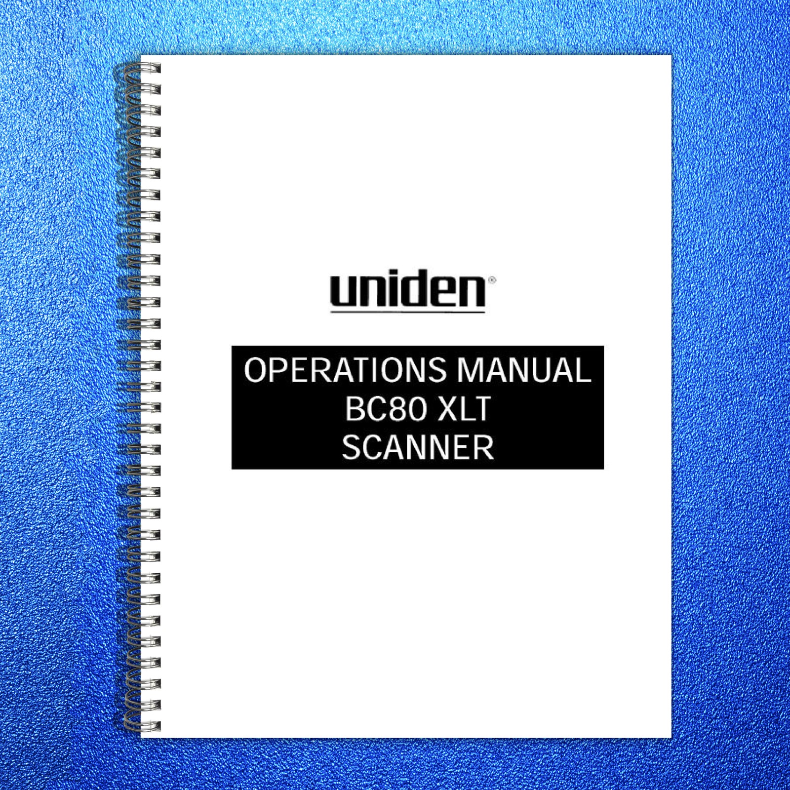 UNIDEN BEARCAT Scanner Operating Instructions Manual – BOUND – COVERS – FOLDOUTS