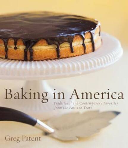 Baking in America: Traditional and Contemporary Favorites from the Past 2 – GOOD