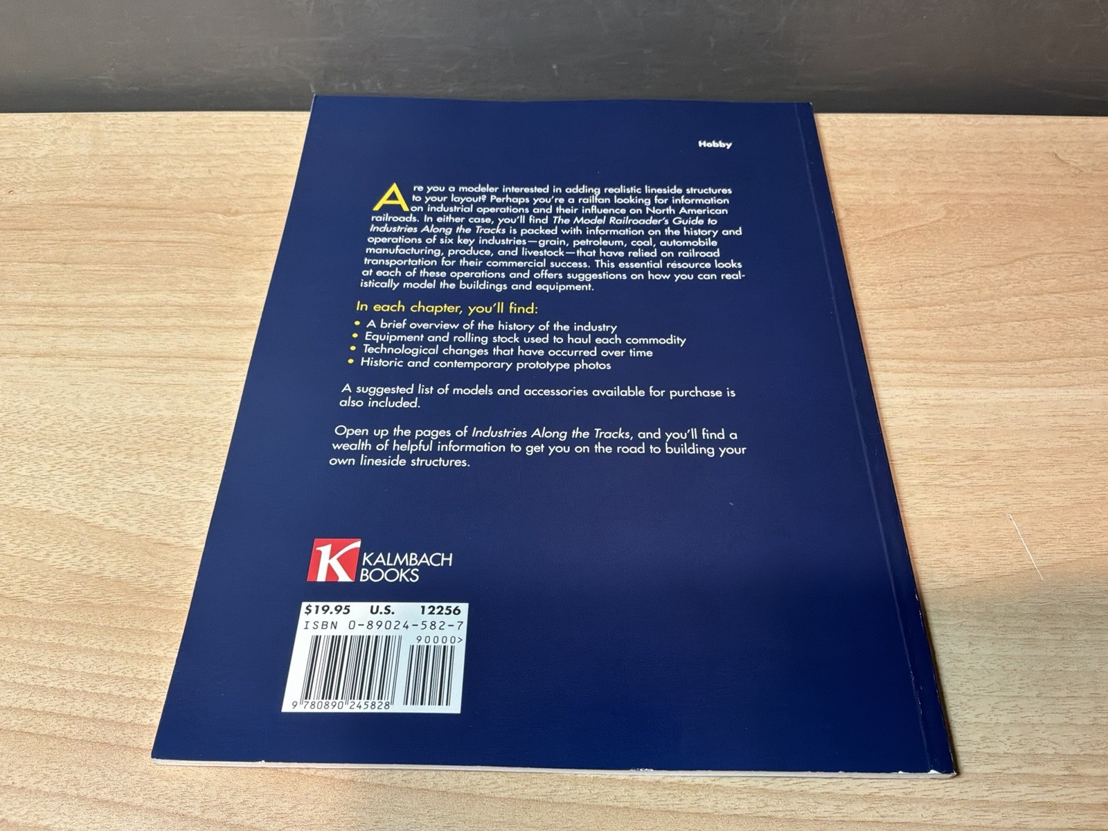 The Model Railroader’s Guide To Industries Along The Tracks, by Jeff Wilson