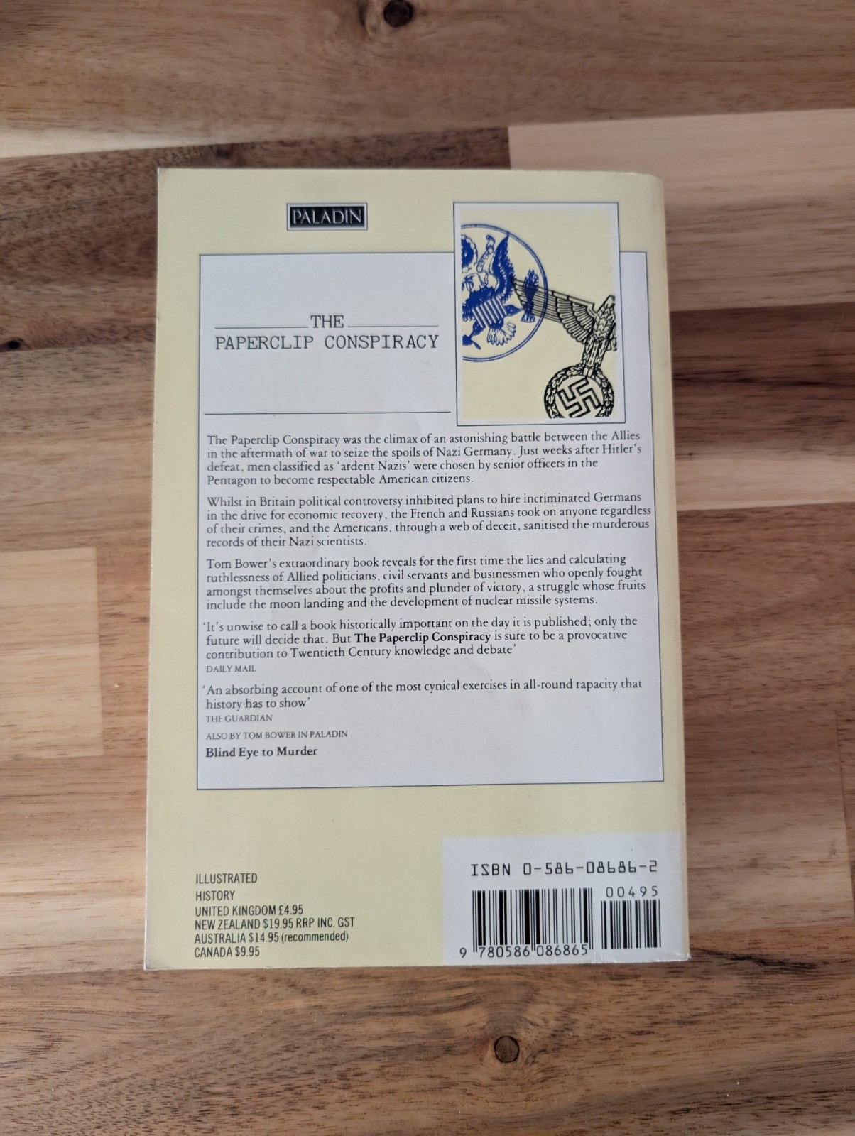 The Paperclip Conspiracy The Battle For the Spoils &Secrets of Nazi by Tom Bower