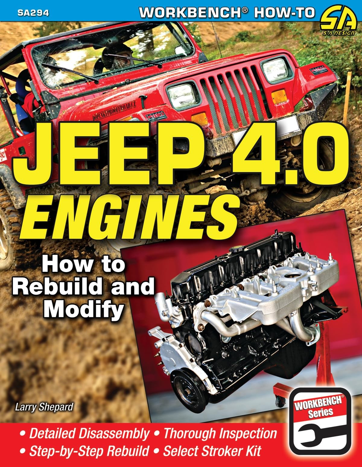 Jeep 4.0 Engines-OP: How to Rebuild and Modify (Workbench How-to) by Shepard
