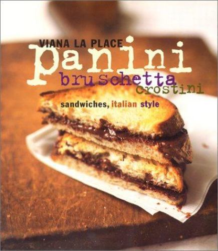 Panini, Bruschetta, Crostini – 0688113257, hardcover, Viana La Place