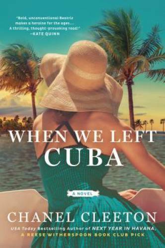 When We Left Cuba – Paperback By Cleeton, Chanel – VERY GOOD