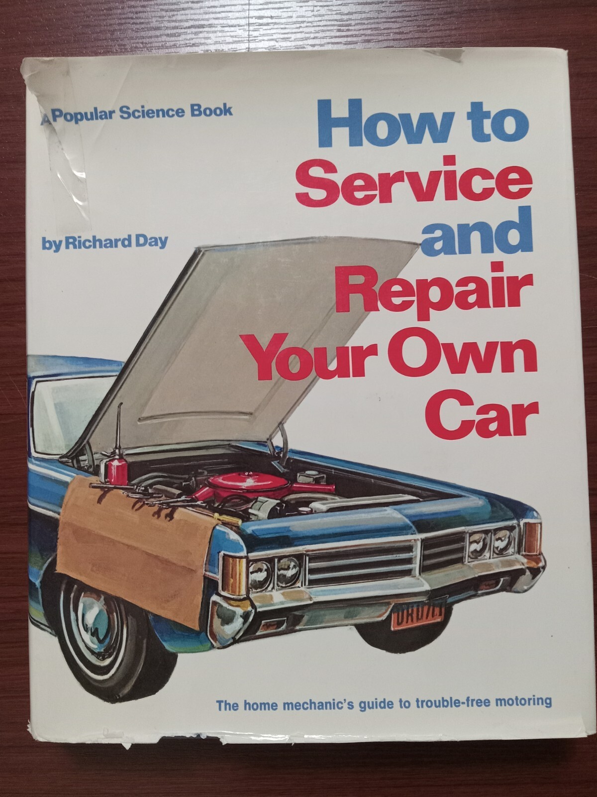 How To Service And Repair Your Own Car by Richard Day (1974 Hardcover)