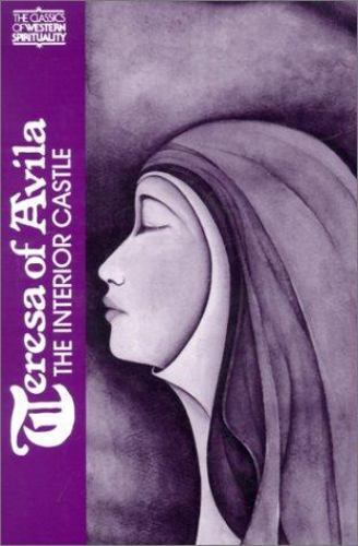 Teresa of Avila: Interior Castle (Classics of Western Spirituality) by Teresa o