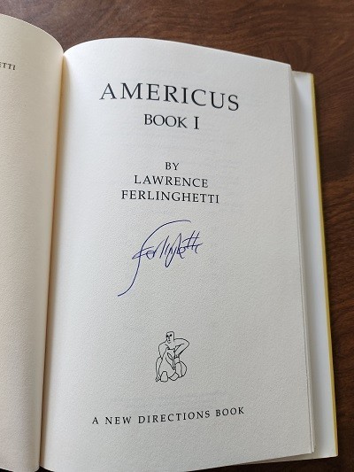 Americus, Book I, Lawrence Ferlinghetti; signed 1st ed. HC w/DJ