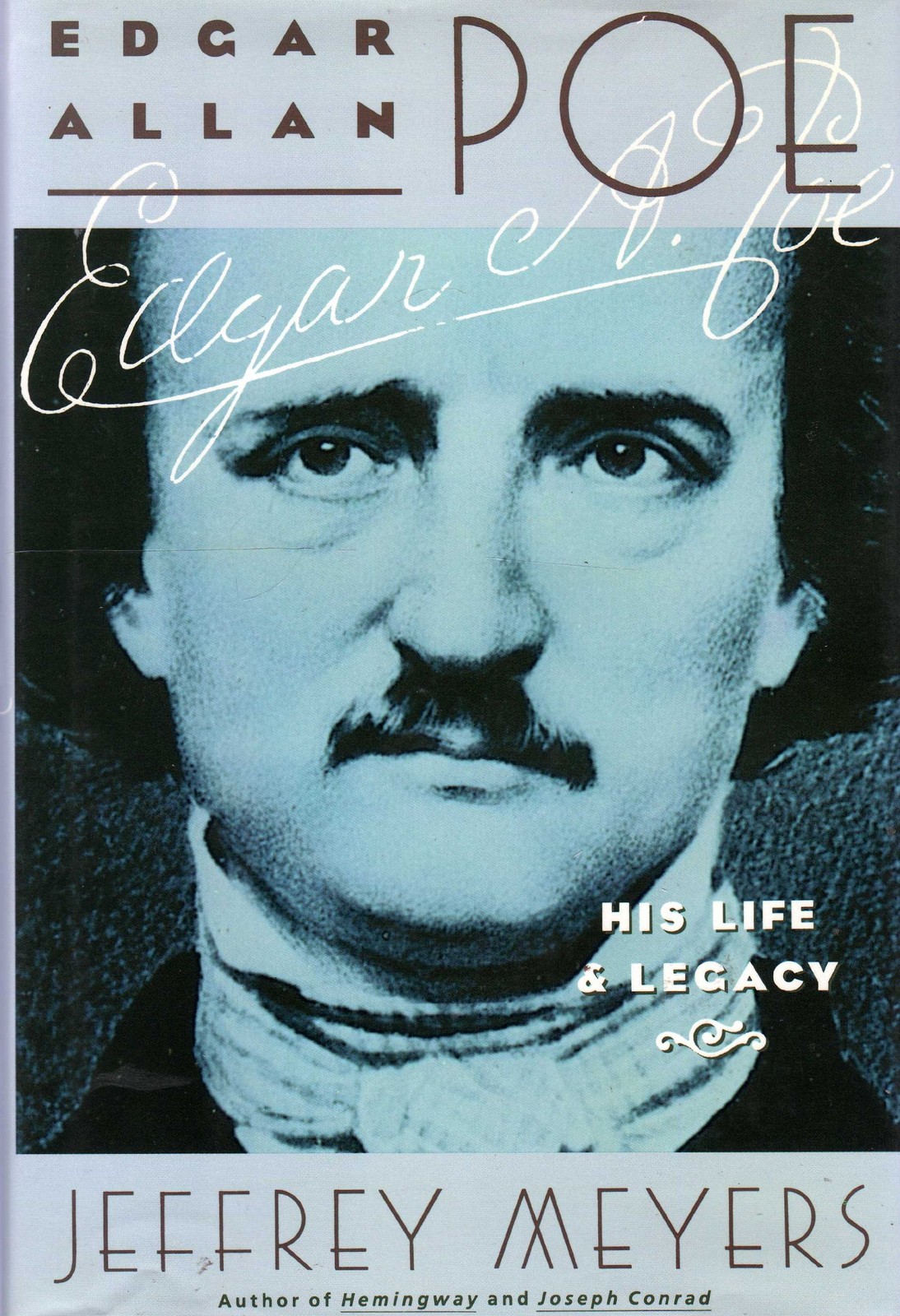 Edgar Allan Poe: His Life and Legacy