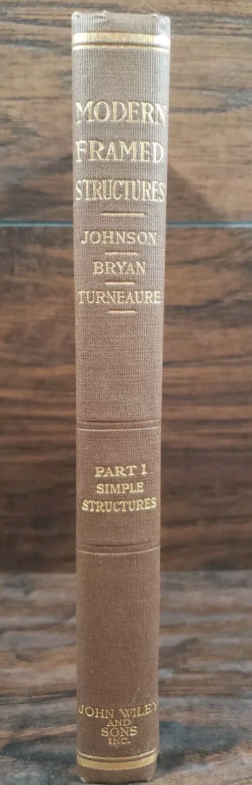Modern Framed Structures Johnson Bryan Part 1 Simple Structures John Wiley and s