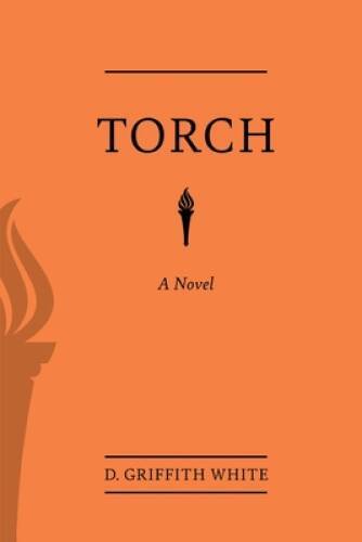Torch – Paperback By White, D Griffith – GOOD