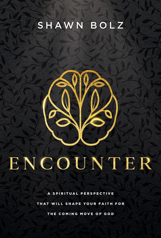Encounter: A Spiritual Perspective That Will Shape Your Faith for the Coming…