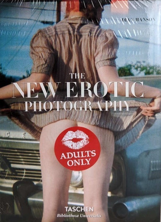TASCHEN THE NEW EROTIC PHOTOGRAPHY by DIAN HANSON HARDCOVER NEW in Shrinkwrap