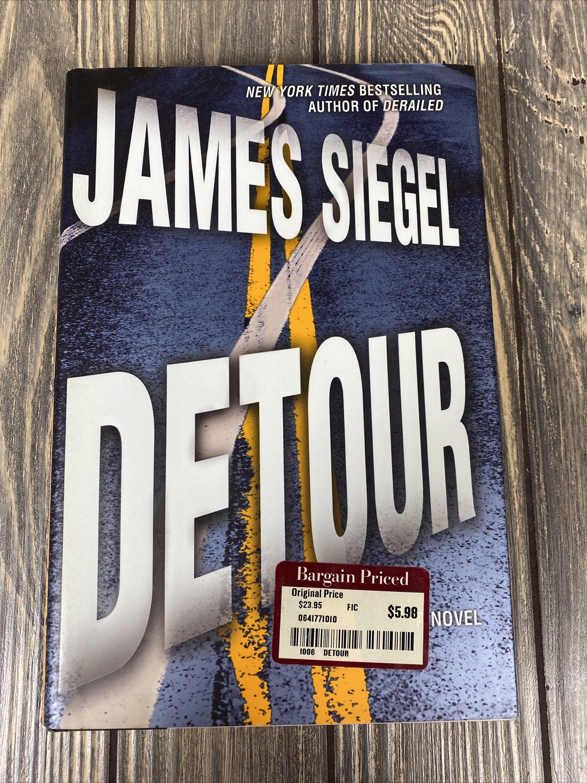 Detour A Novel by James Siegel (2005, Hardcover)
