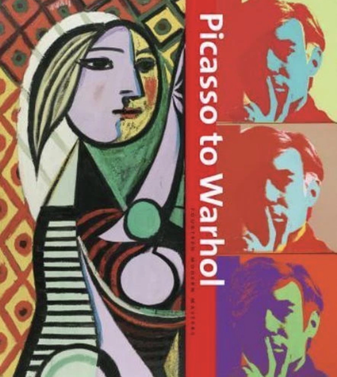 Picasso to Warhol: Fourteen Modern Masters by Michael Rooks (2011, Hardcover)
