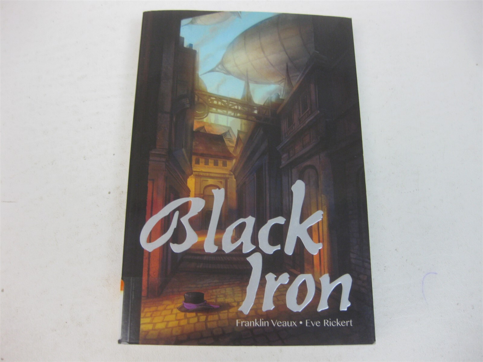 Franklin Veaux Eve Rickert Black Iron Ex-library Large Paperback