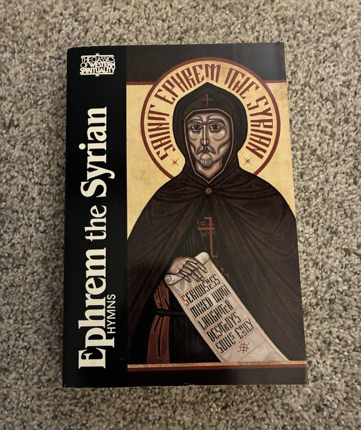 Paulist Press Ephrem the Syrian: Hymns Classics of Western Spirituality PB