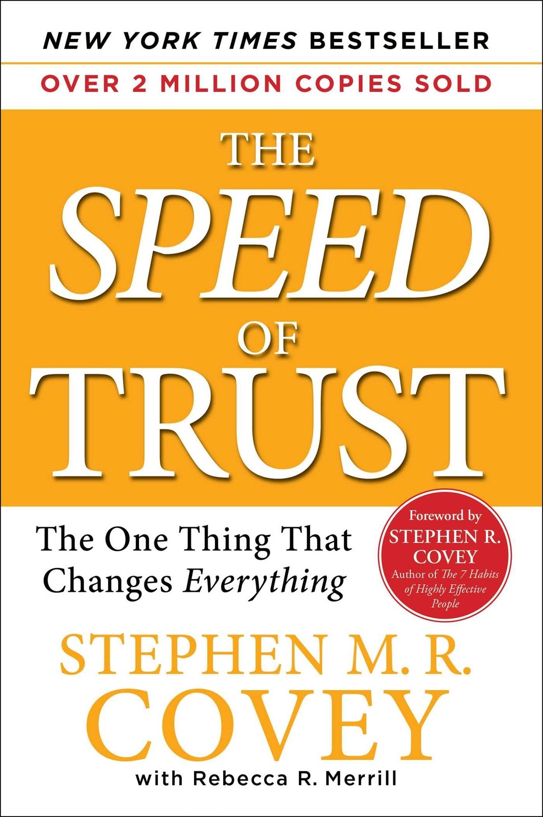 The Speed of Trust: The One Thing that Changes Everything – Covey, Stephen R…