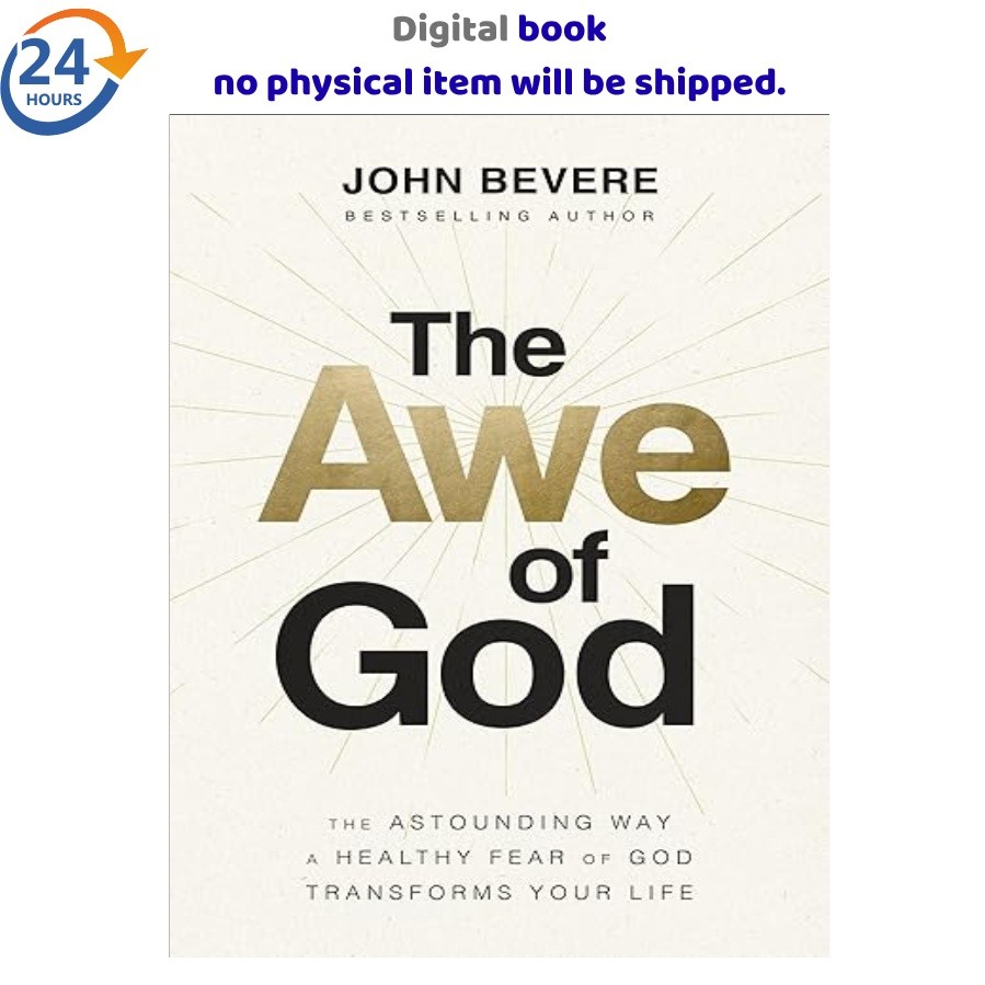 The Awe of God: The Astounding Way a Healthy 2023 John Bevere