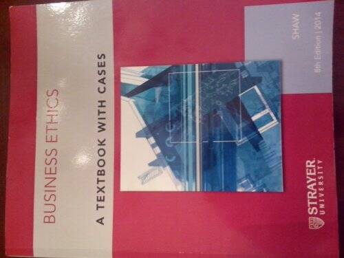 Business Ethics – Paperback By William H. Shaw – VERY GOOD