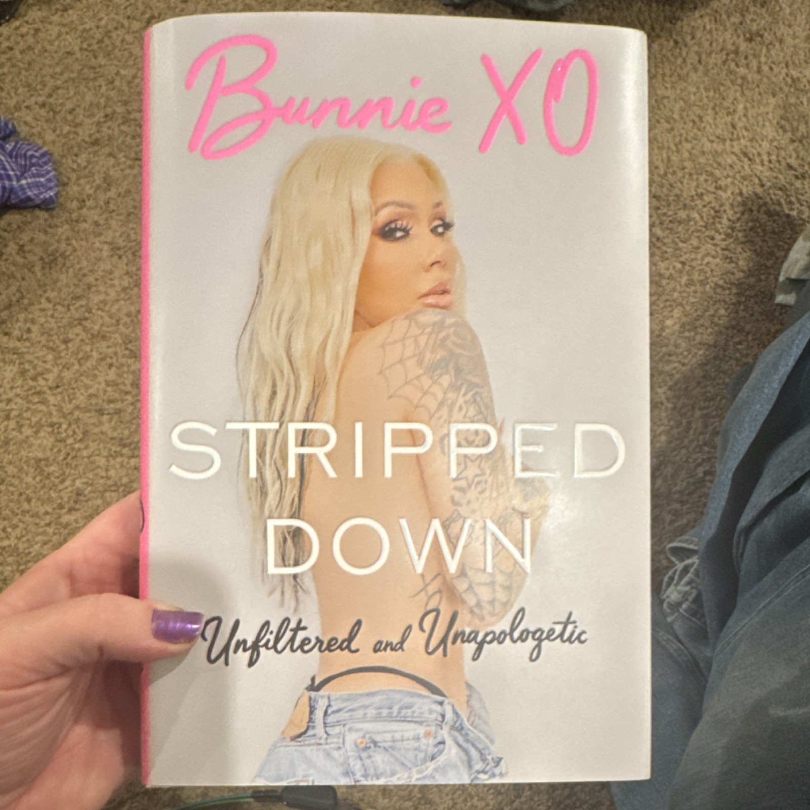 Bunnie XO Stripped Down Unfiltered & Unapologetic Hardcover Memoir