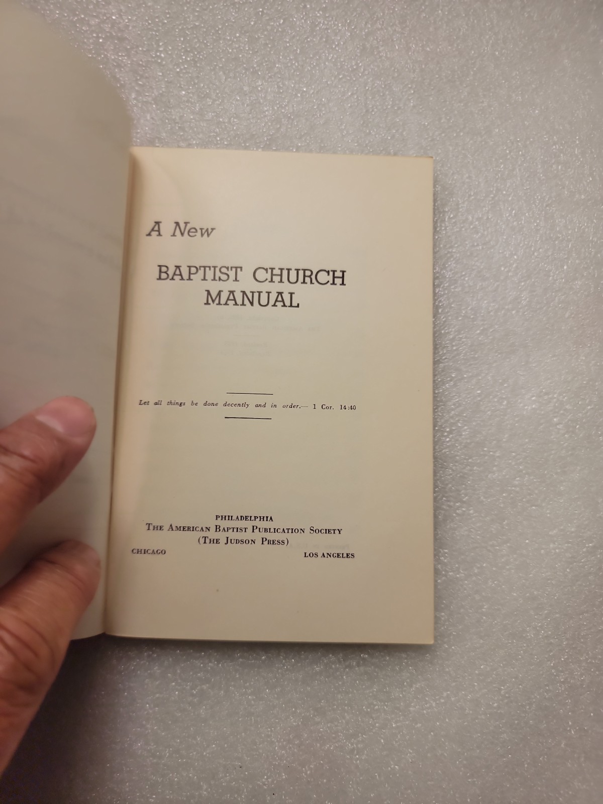 RARE FIND! EXCELLENT CONDITION! New Baptist Church Manual: The Judson Press.