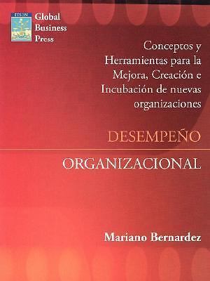 Desempeno Organizacional: Mejora, Creacion E Incubacion De Nuevas Organizac…