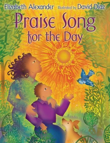 Praise Song for the Day – Alexander, Elizabeth|Diaz, David – Good – See cond…