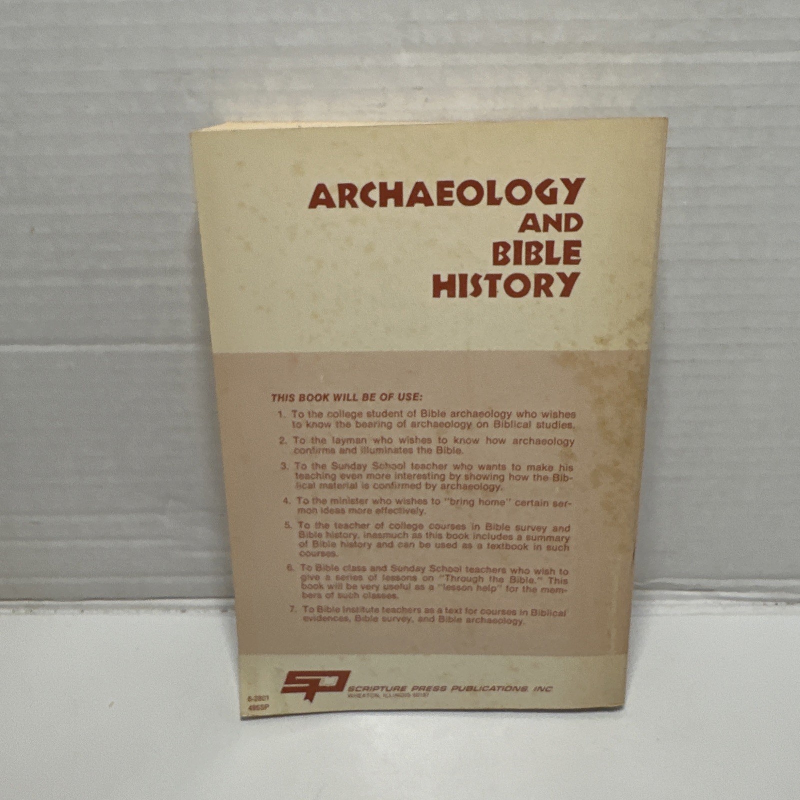 Archaeology and Bible History by Joseph P. Free 1969 Revision 14th Print 1976 PB