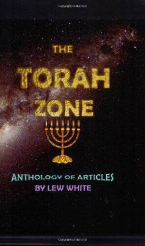 Torah Zone – Paperback By Lew White – GOOD