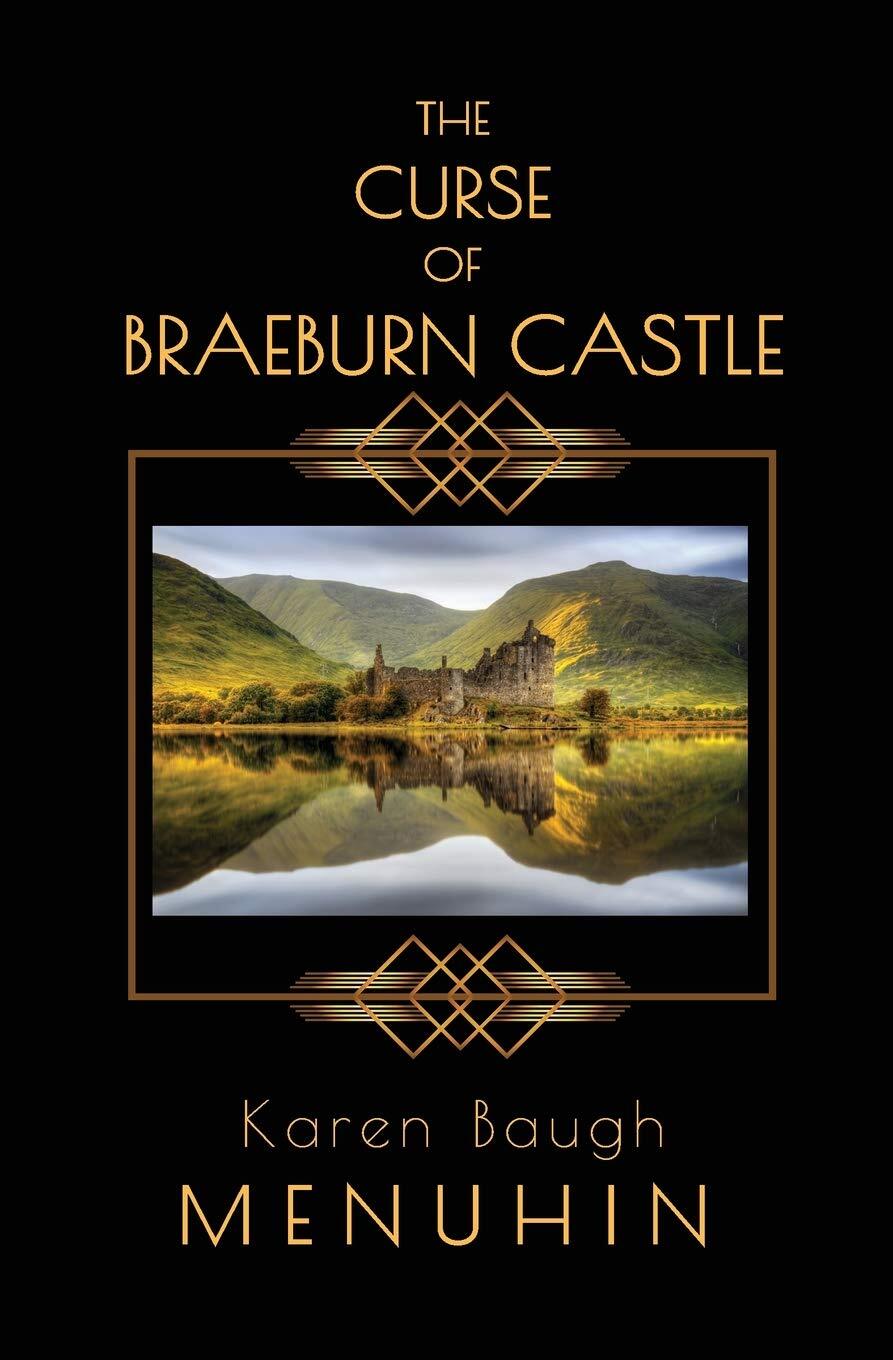Heathcliff Lennox #3 The Curse of Braeburn Castle Karen Baugh Menuhin(2019)