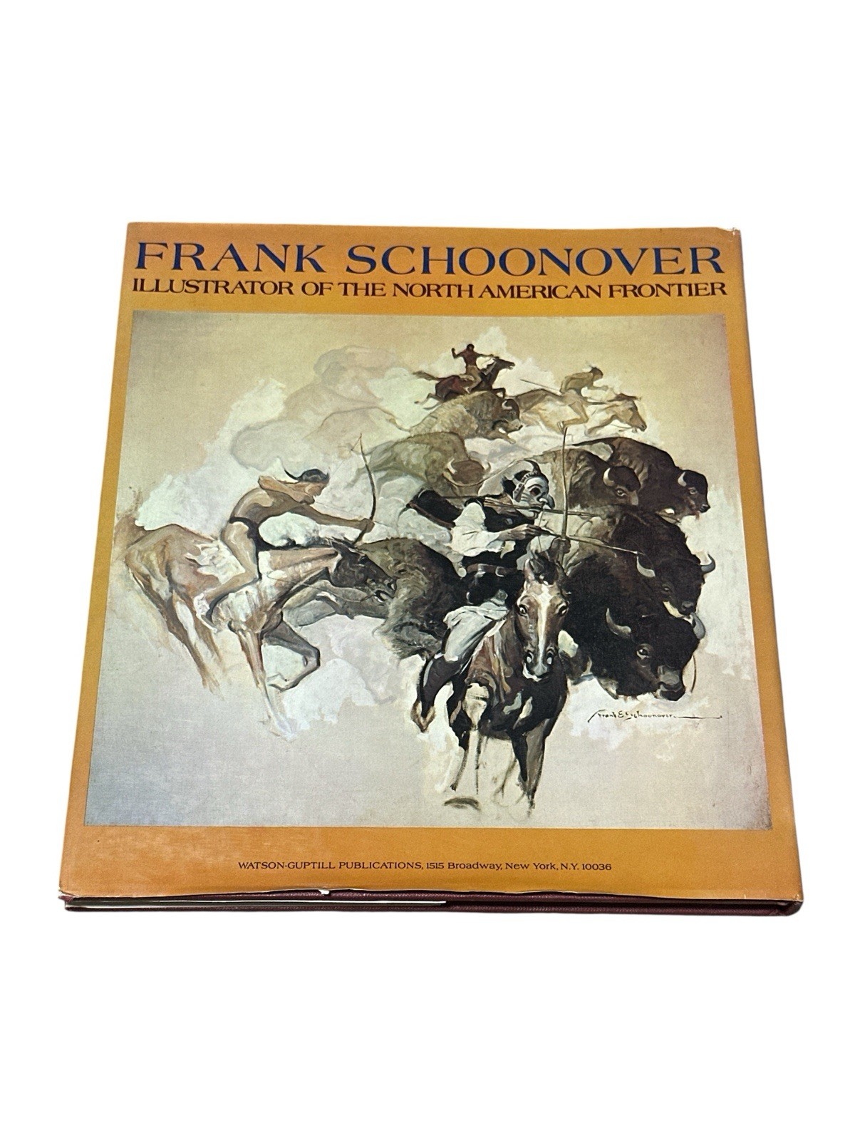 Frank Schoonover Illustrator North American Frontier 1st Printing HC/DJ VTG 1976