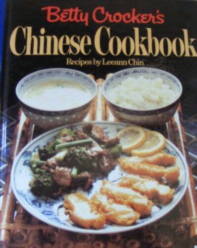 Betty Crocker’s Chinese Cookbook – Hardcover By Betty Crocker – GOOD