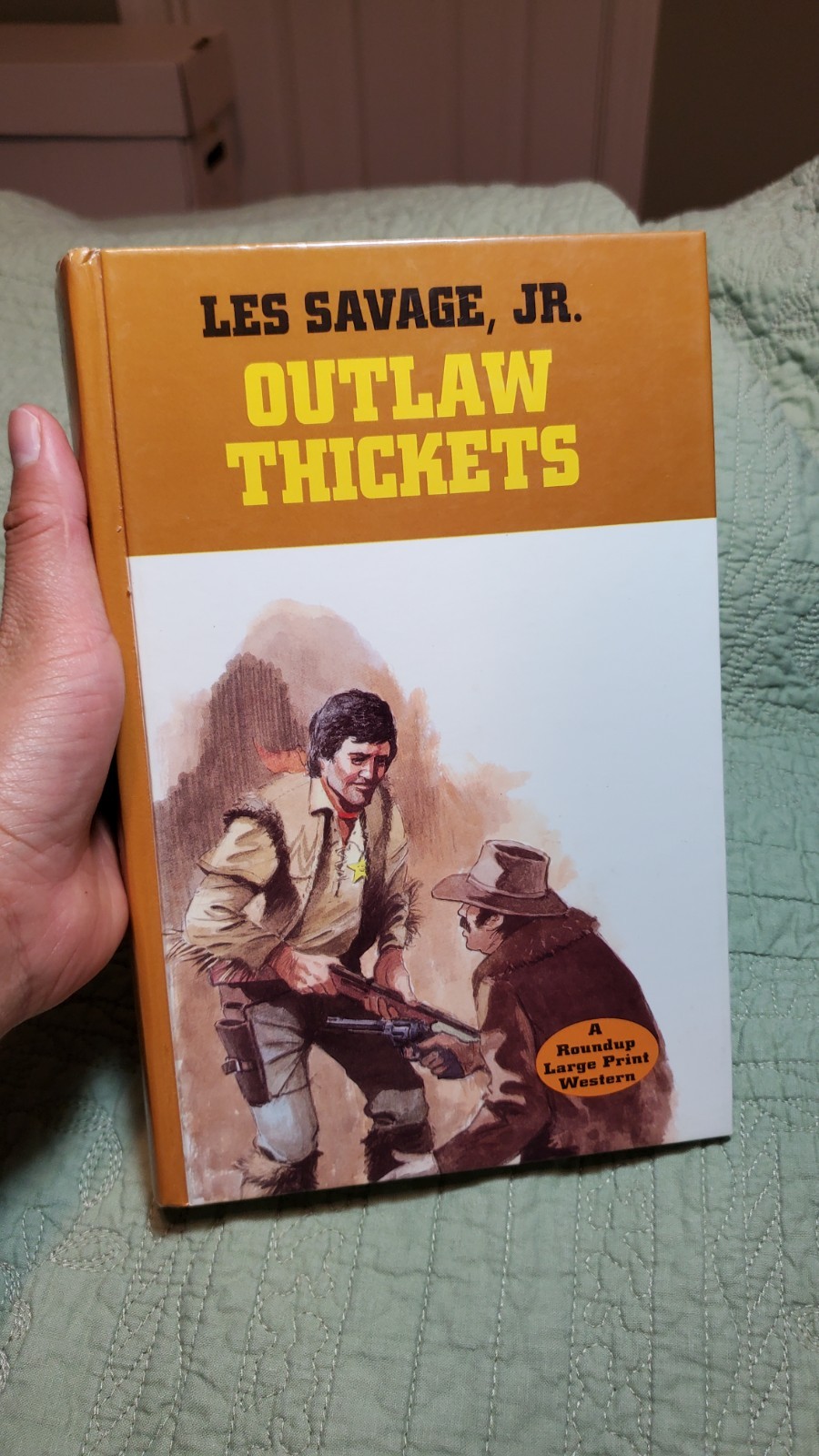 Outlaw Thickets By Les Savage, Jr. Roundup Large Print Western Hardcover