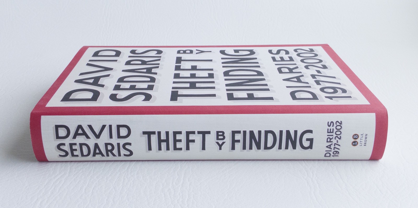 Theft by Finding Diaries 1977-2002 David Sedaris Signed 1st/1st HC
