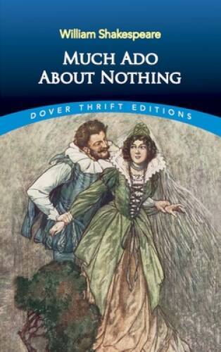 Much Ado About Nothing (Dover Thrift Editions) – Paperback – GOOD