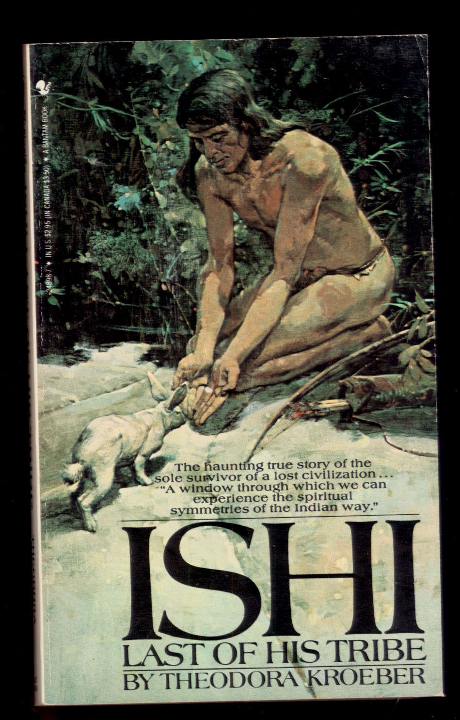 ISHI, LAST of HIS TRIBE by Theodora Kroeber * 1987 Bantam Paperback True Story