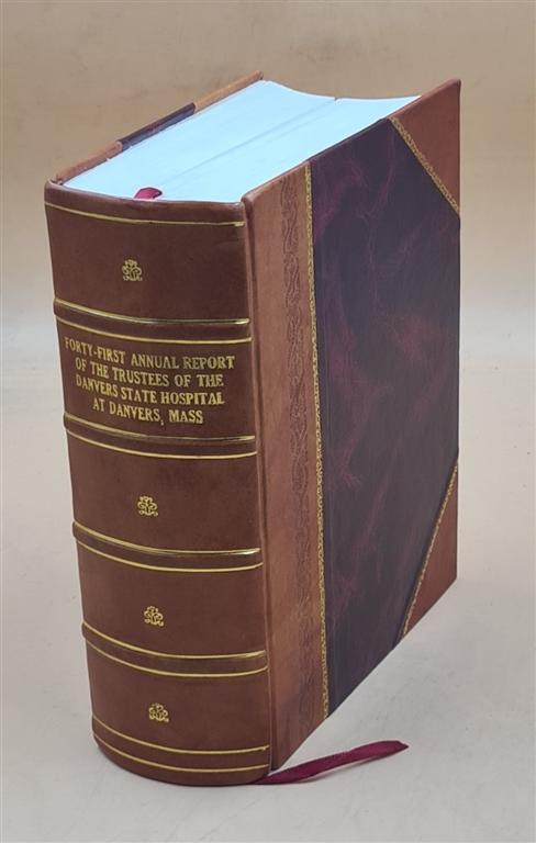 Annual Report Of The Trustees. Volume 1902/1903-1917/1918 1918 [Leather Bound]