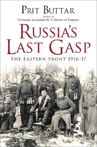 Prit Buttar Russia’s Last Gasp (Paperback)