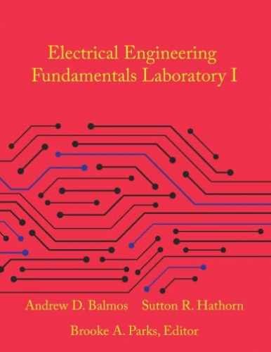Electrical Engineering Fundamentals – Paperback, by Andrew Balmos – Acceptable n