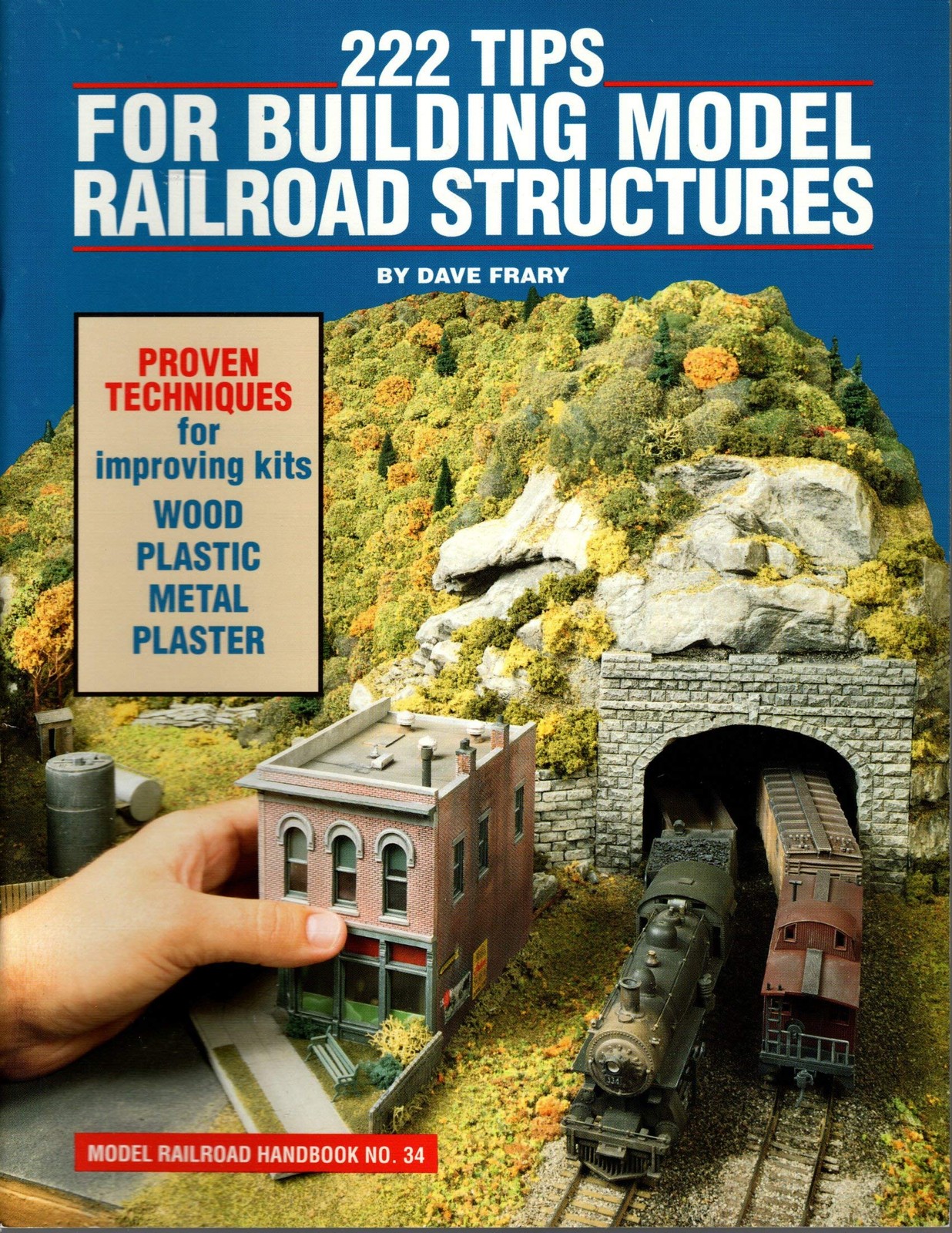 222 Tips for Building Model Railroad Structures (Model Railroad Handbook, 34…