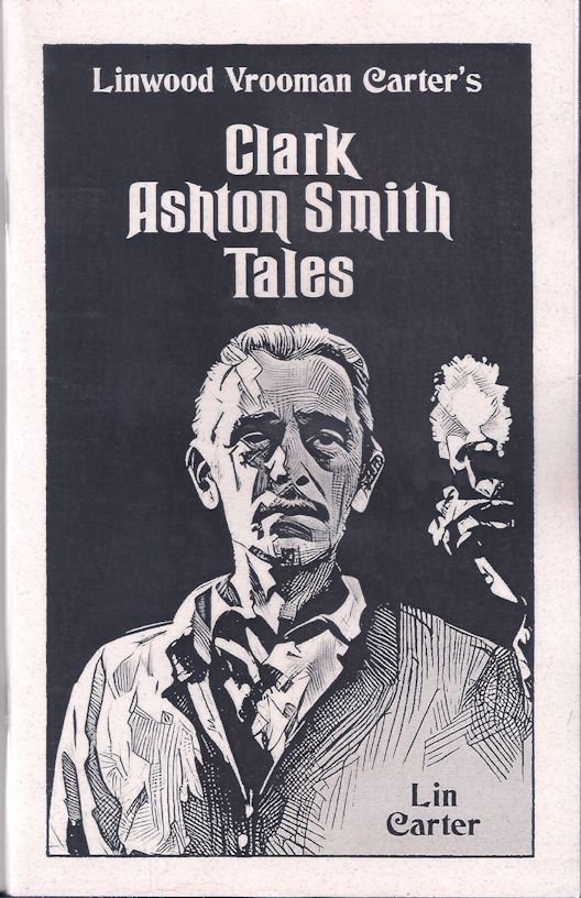 Clark Ashton Smith Tales – Lin Carter – Sabre Press – 2025 Cthulhu Chapbook
