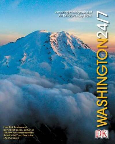 Washington 247 (America 247 State Books) – Hardcover By DK – VERY GOOD