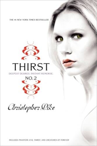 Thirst No. 2: Phantom, Evil Thirst, Creatures of Forever – Paperback – GOOD
