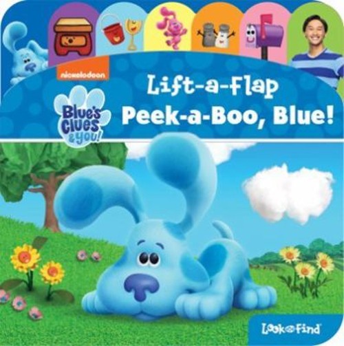 Nickelodeon Blue’s Clues and You!: Peek-A-Boo, Blue! Lift-a-Flap