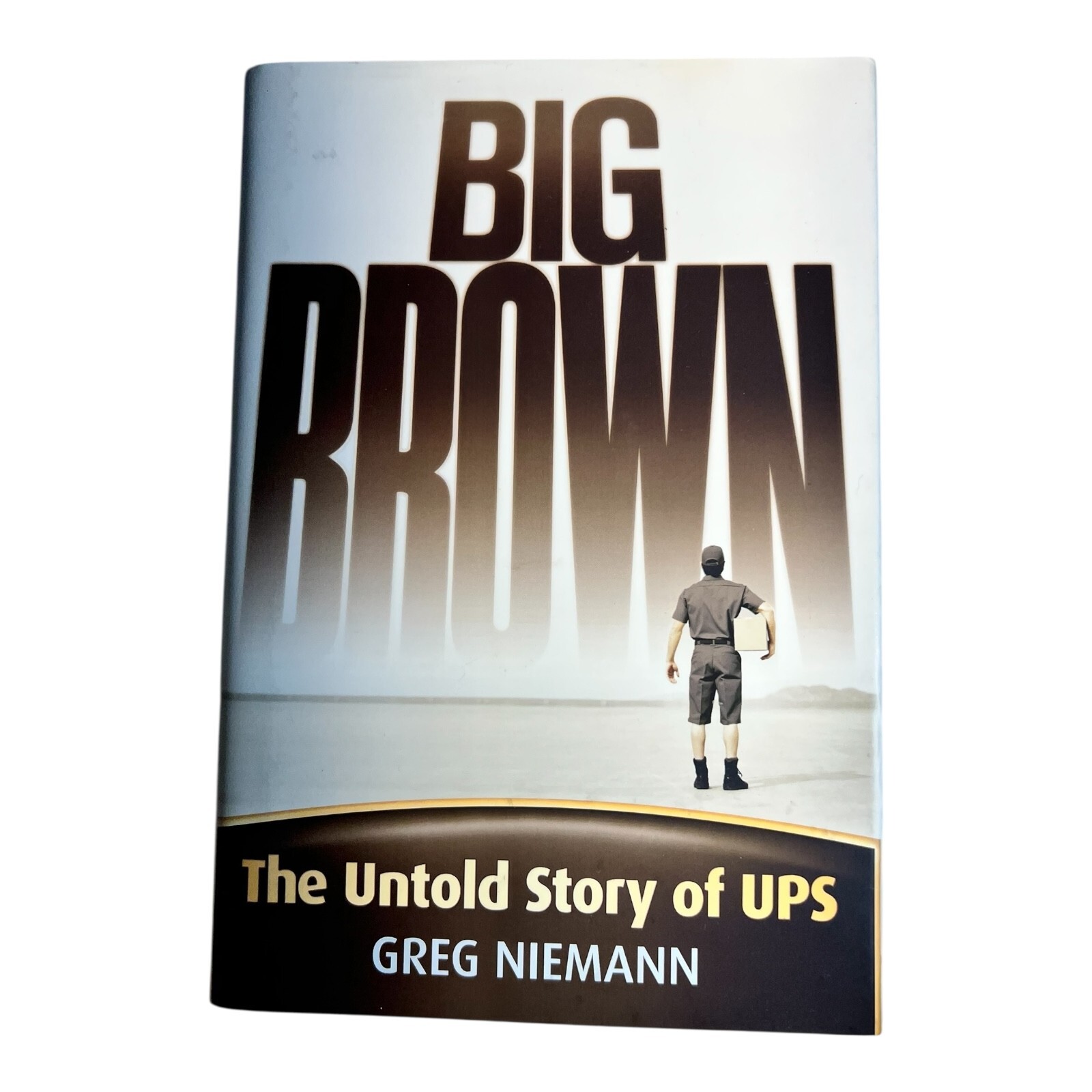 Big Brown UPS Story Greg Niemann Hardcover Business Book