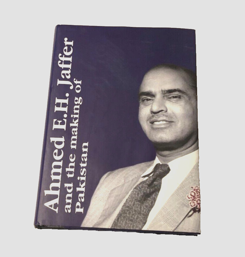 $25 Ahmed E.H. Jaffer Pakistan First Edition 2000 Copies Vintage Hardcover 2001