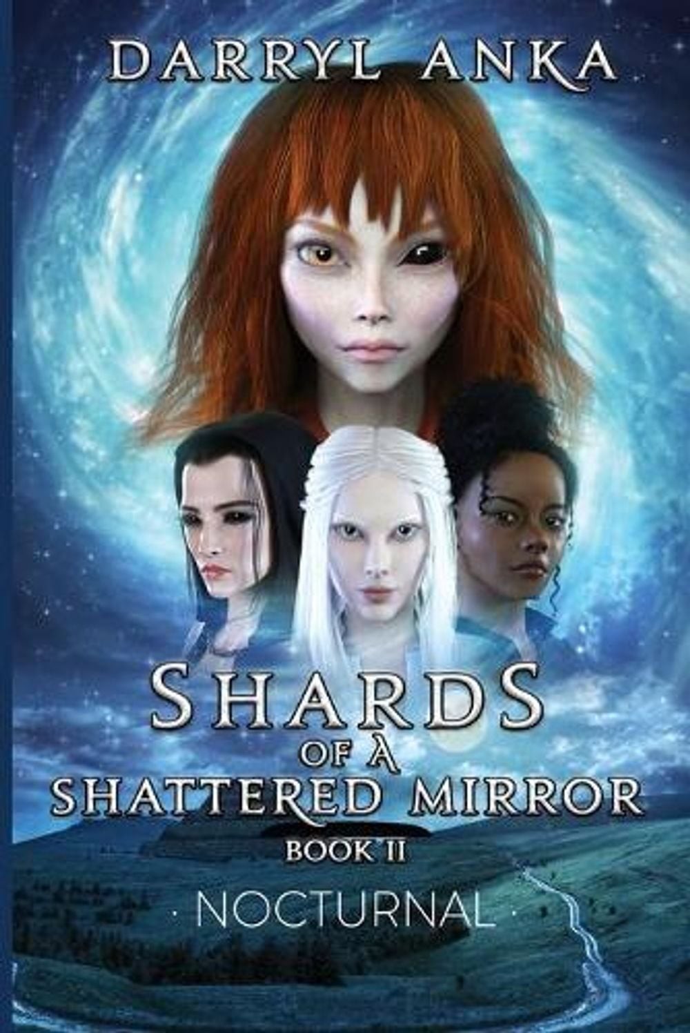 Shards of a Shattered Mirror Book II: Nocturnal – Shards of a by Anka (English)