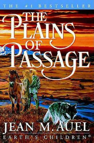 The Plains of Passage (Earth’s Children) – Hardcover By Auel, Jean M. – GOOD