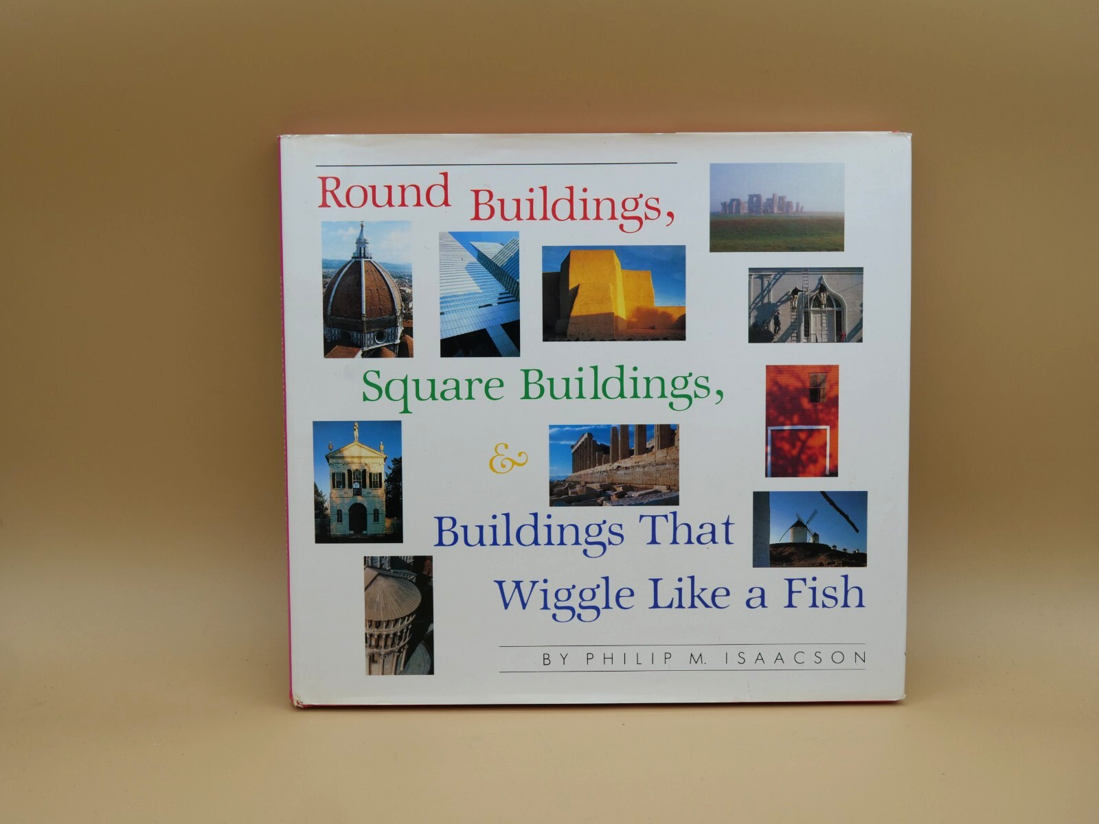 Round Buildings, Square Buildings, and Buildings That Wiggle like a Fish HC
