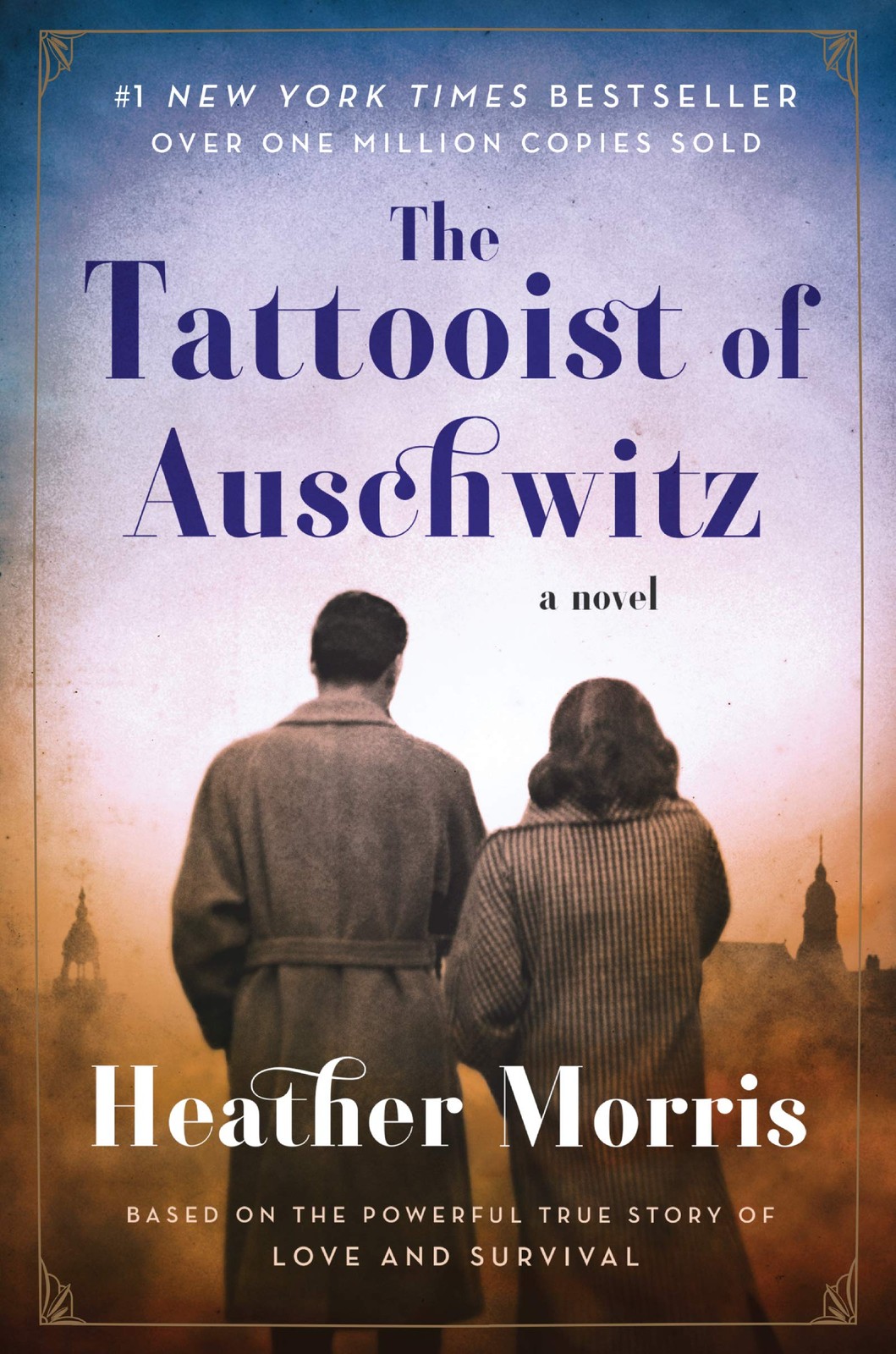 The Tattooist of Auschwitz: A Poignant Novel of Love, Survival, and Sacrific…