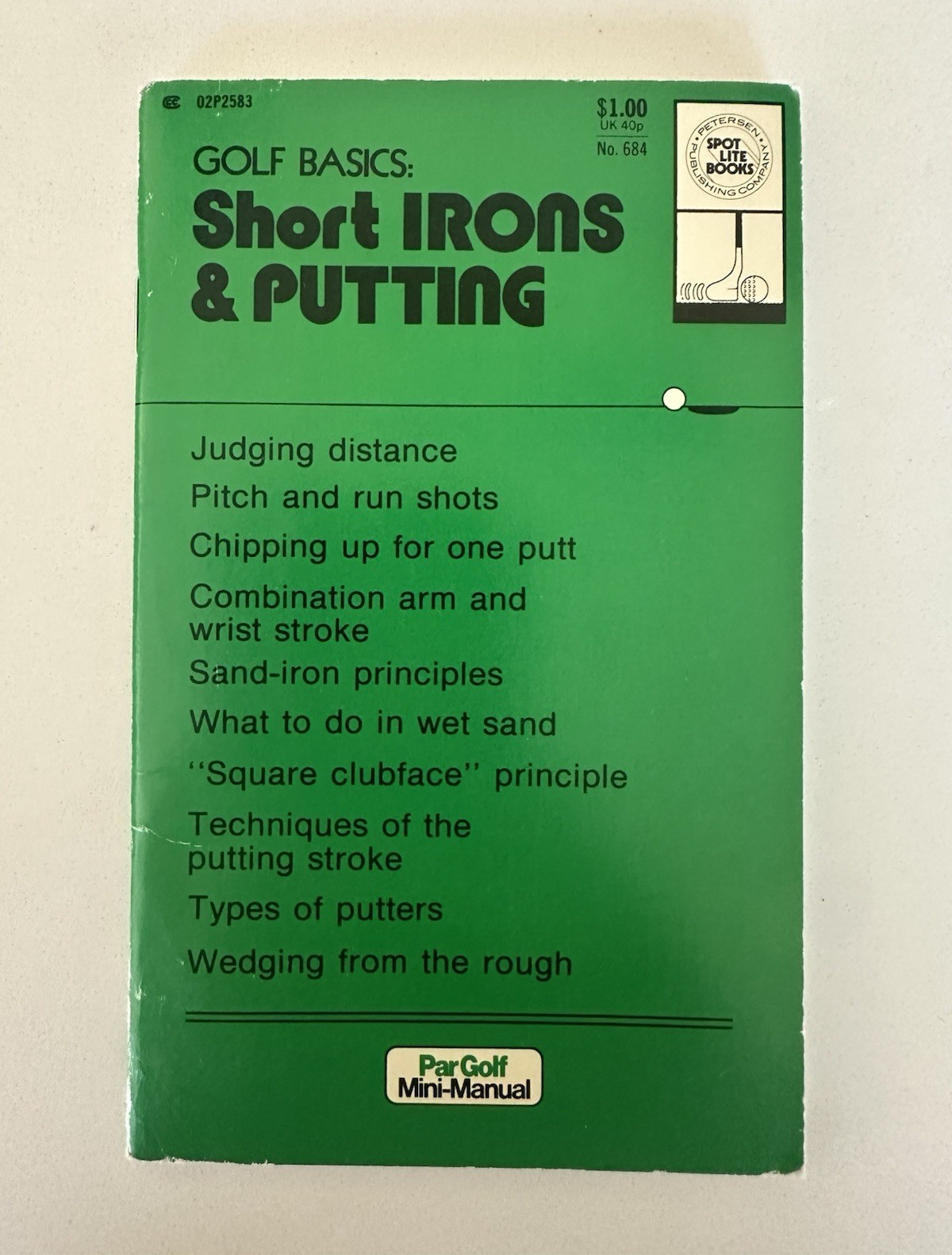 Golf Basics: Short Irons & Putting Petersen Spotlite PB Illus 1973 Hoopole